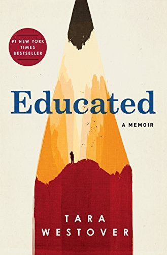 Educated: A Memoir